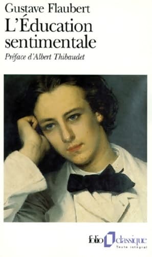 L'éducation sentimentale - Gustave Flaubert