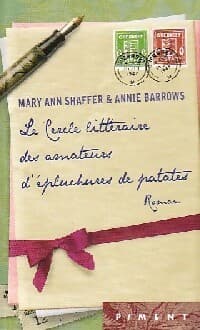Le cercle littéraire des amateurs d'épluchures de patates - Mary Ann Shaffer